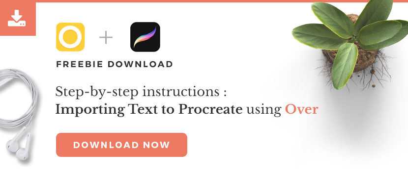 Download instructions for how to Create Text for Procreate with Over App