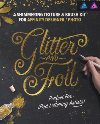 Glitter & Foil Kit for Affinity Designer